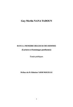 Dans la memoire orageuse des hommes (Lectures et hommages posthumes)