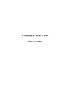 Ne mourez pas avant la mort