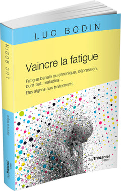 Vaincre la fatigue