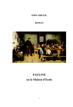 Pauline ou la maison d'ecole