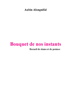 Bouquet de nos instants