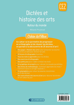 Dictées et histoires des arts autour du monde CE2 - Cahier de l'élève