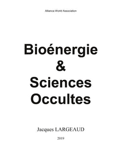 Bioénergie et Sciences Occultes