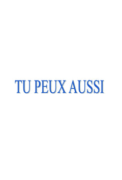 Tu Peux Aussi!