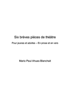 Six brèves pièces de théâtre