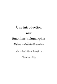 Une introduction aux fonctions holomorphes