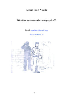 Attention aux mauvaises compagnies