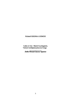 Luttes et vies : Bannir la polygamie, Vaincre la drépanocytose