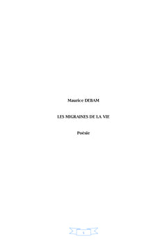 Les migraines de vie