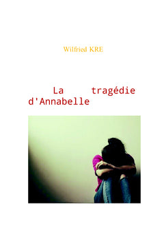 La tragédie d'Annabelle