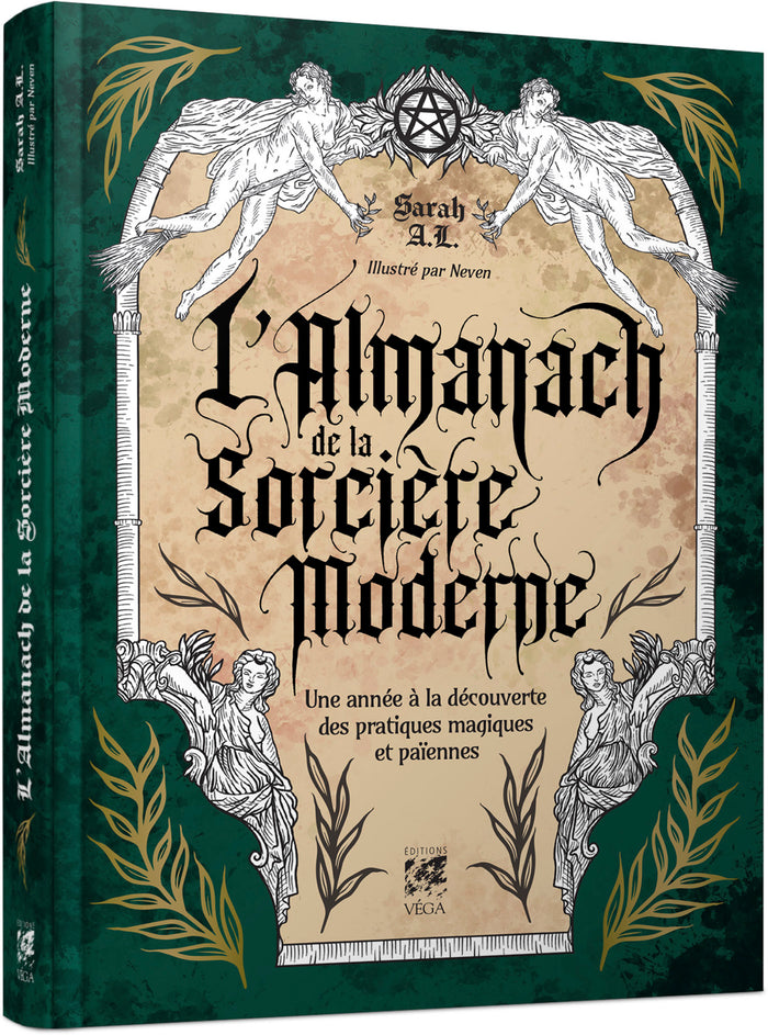 L'almanach de la sorcière moderne - Une année à la découverte des pratiques magiques et païennes