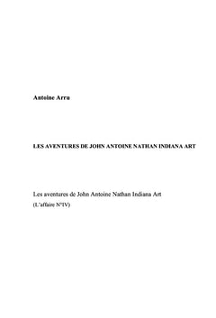 Les aventures de John Antoine Nathan Indiana Art