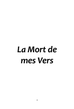 LA MORT DE MES VERS