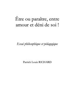 Être ou paraître, entre amour et déni de soi !