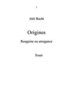 ORIGINES RENGAINE OU ARROGANCE