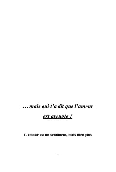 ...mais qui t'a dit que l'amour est aveugle ?
