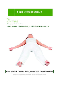 Yoga Nidrâ & Swapna Vidya, le sommeil éveillé