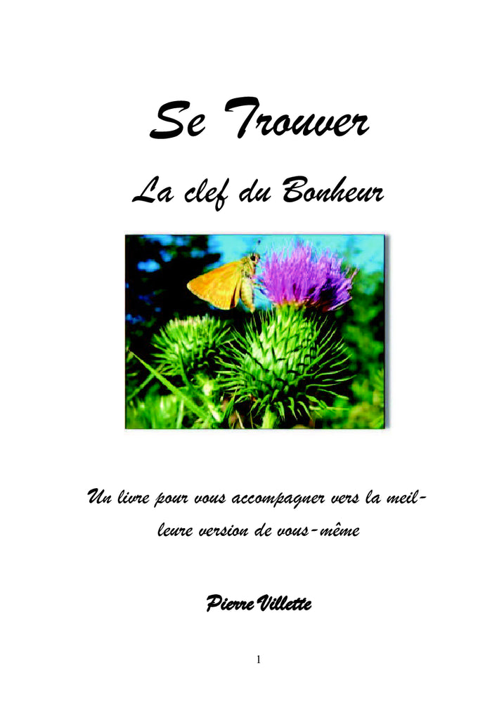 Se trouver, la clé du bonheur