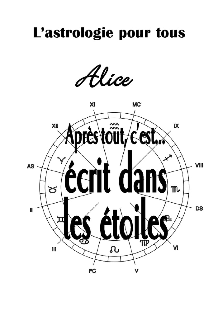 après tout, c'est... ecrit dans les etoiles