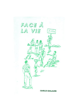 Face à la vie