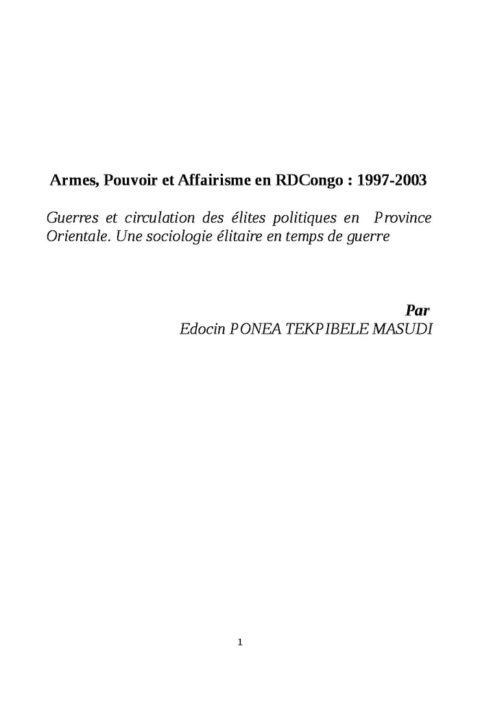 Armes, pouvoir et affairisme en RD Congo: 1997-2003
