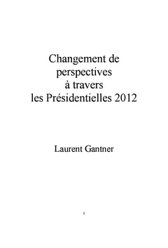 Changement de perspectives à travers les présidentielles 2012
