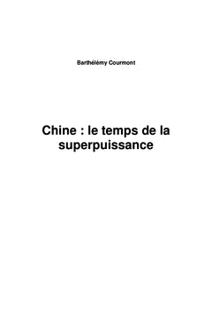 Chine: le temps de la superpuissance