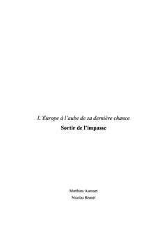 L'Europe à l'aube de sa dernière chance