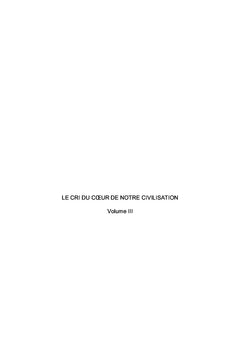Le cri du coeur de notre civilisation Volume III