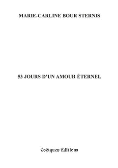 53 jours d'un amour éternel