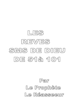 Les rêves messagers II (51-101)
