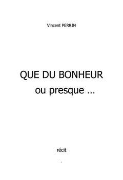 Que du Bonheur (ou presque...)