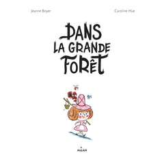 Dans la grande forêt