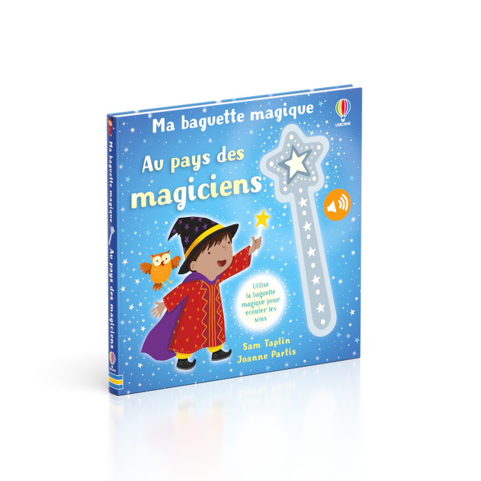 Au pays des magiciens - Ma baguette magique