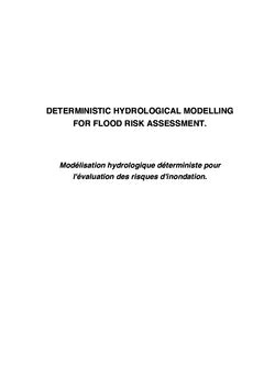 Deterministic hydrological modelling for flood risk assessment