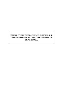Etude d'une thérapie mélodique sur trois patients aphasiques