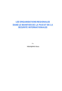 Les organisations régionales dans le maintien de la paix