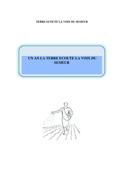 Un an la terre écoute la voix du semeur