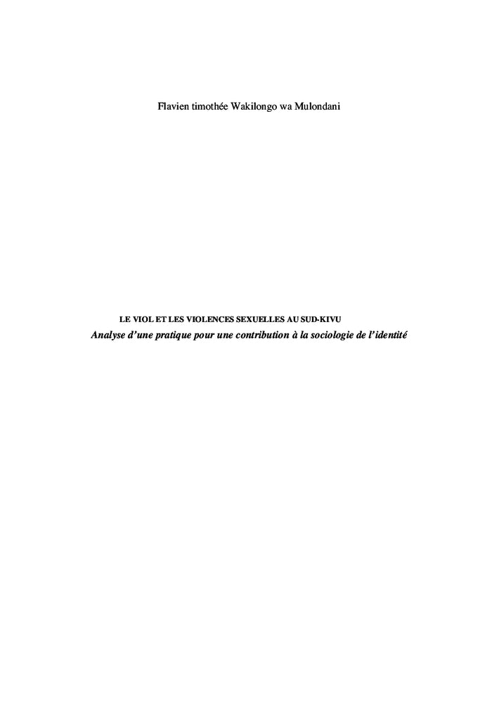 Le viol et les violences sexuelles au Sud-Kivu: Analyse d'une pratique