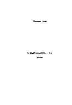 Le psychiatre, zinzin, et moi