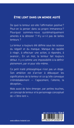 Petit traité de la lenteur à l'usage des gens pressés