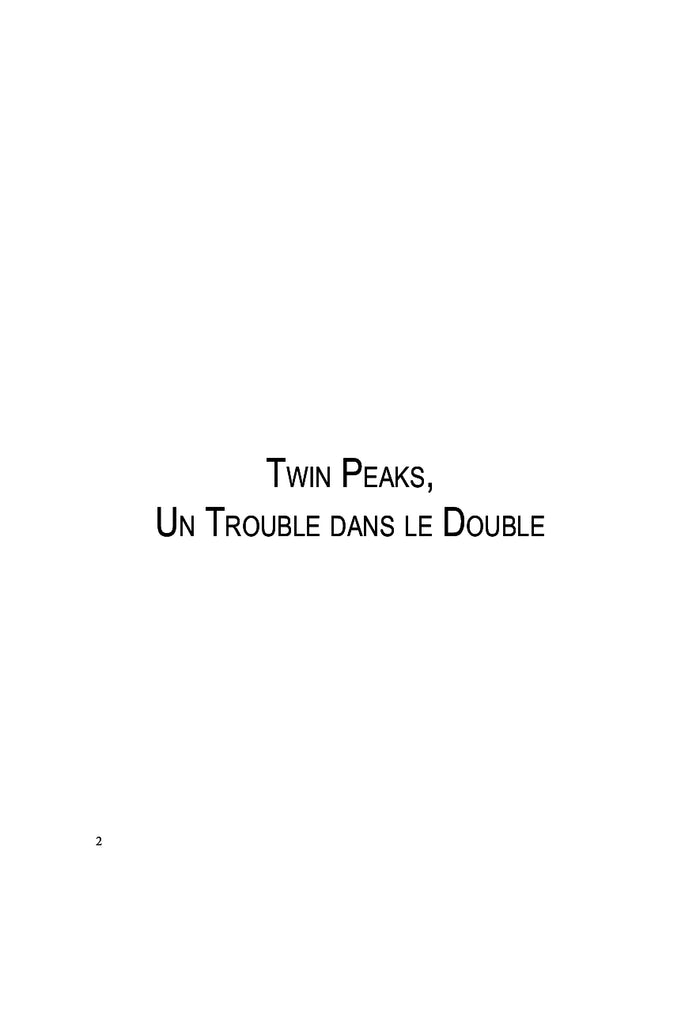 Twin Peaks, un trouble dans le double