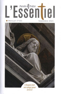 Parole et Prière l'ESSENTIEL n°101 septembre 2021