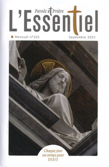 Parole et Prière l'ESSENTIEL n°101 septembre 2021