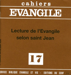 Cahiers Évangile, n° 17 : Lecture de l'evangile selon saint Jean