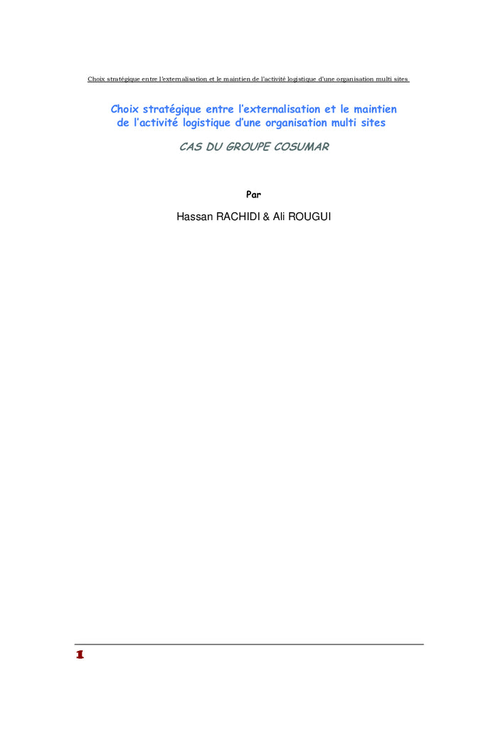 Evaluation de la strategie d'externalisation de la logistique