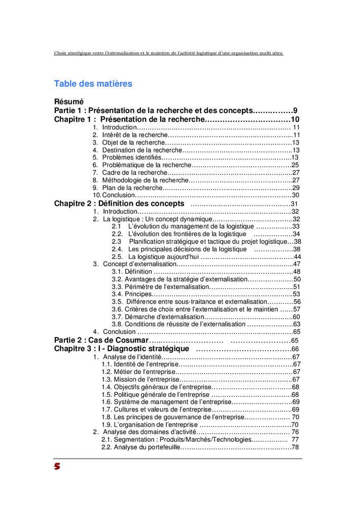Evaluation de la strategie d'externalisation de la logistique