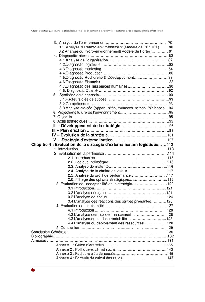 Evaluation de la strategie d'externalisation de la logistique