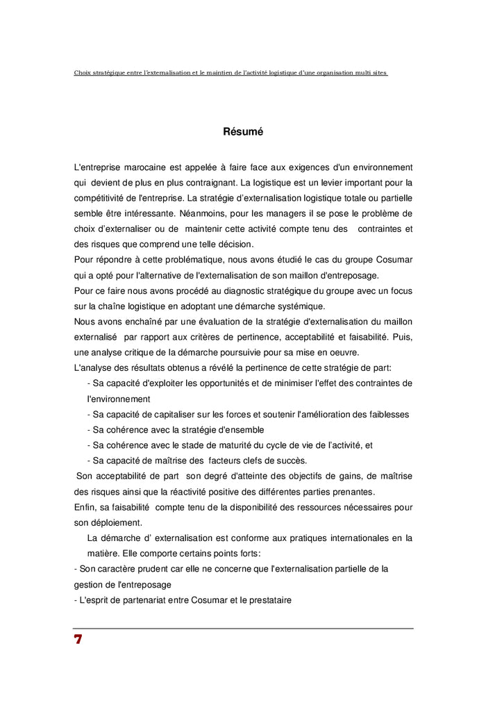 Evaluation de la strategie d'externalisation de la logistique
