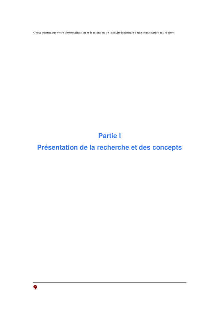 Evaluation de la strategie d'externalisation de la logistique